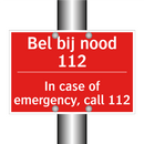 Bel bij nood 112 - In case of emergency, call 112