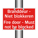 Branddeur - Niet blokkeren - Fire door - Must not be blocked