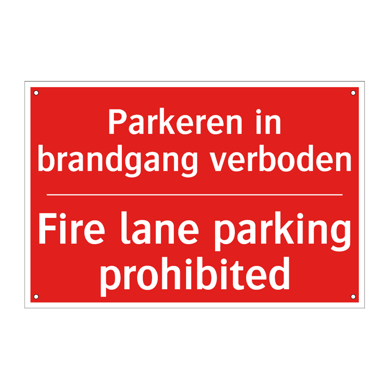 Parkeren in brandgang verboden - Fire lane parking prohibited