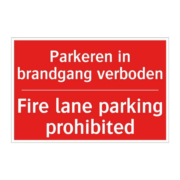 Parkeren in brandgang verboden - Fire lane parking prohibited