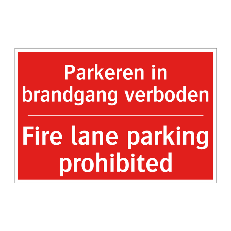 Parkeren in brandgang verboden - Fire lane parking prohibited