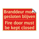 Branddeur moet gesloten blijven - Fire door must be kept closed