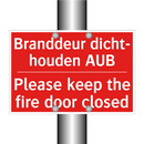 Branddeur dicht- houden AUB - Please keep the fire door closed