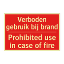 Verboden gebruik bij brand - Prohibited use in case of fire