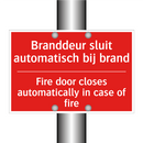 Branddeur sluit automatisch bij brand - Fire door closes automatically in case of /.../