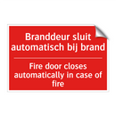Branddeur sluit automatisch bij brand - Fire door closes automatically in case of /.../