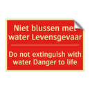 Niet blussen met water Levensgevaar - Do not extinguish with water Danger to life