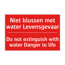 Niet blussen met water Levensgevaar - Do not extinguish with water Danger to life