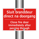 Sluit branddeur direct na doorgang - Close fire door immediately after passing /.../
