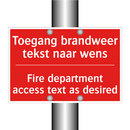 Toegang brandweer tekst naar wens - Fire department access text as desired
