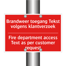 Brandweer toegang Tekst volgens klantverzoek /.../ - Fire department access Text as per customer /.../