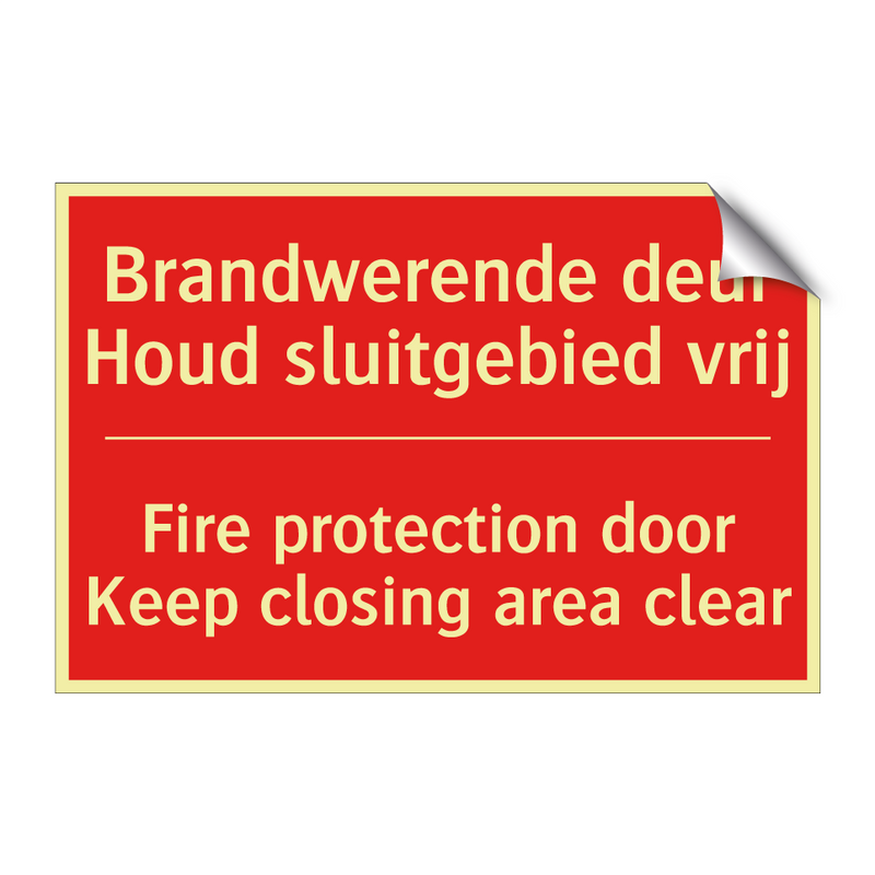 Brandwerende deur Houd sluitgebied vrij - Fire protection door Keep closing area clear