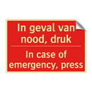 In geval van nood, druk - In case of emergency, press