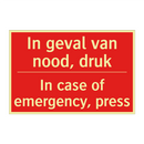 In geval van nood, druk - In case of emergency, press