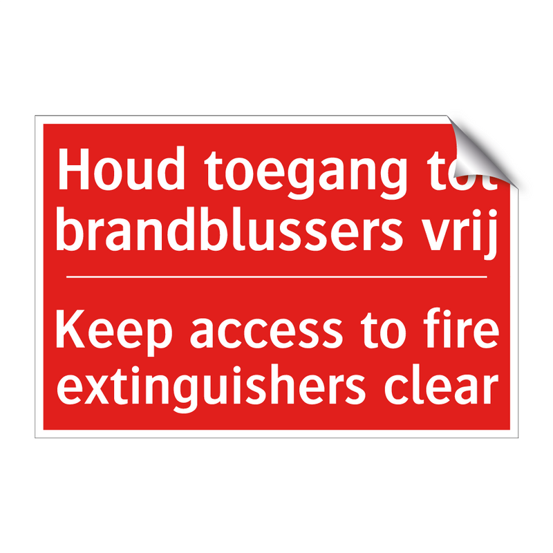 Houd toegang tot brandblussers vrij - Keep access to fire extinguishers clear