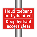 Houd toegang tot hydrant vrij - Keep hydrant access clear