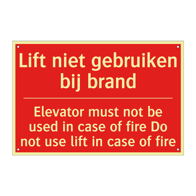 Lift niet gebruiken bij brand - Elevator must not be used in case of fire /.../