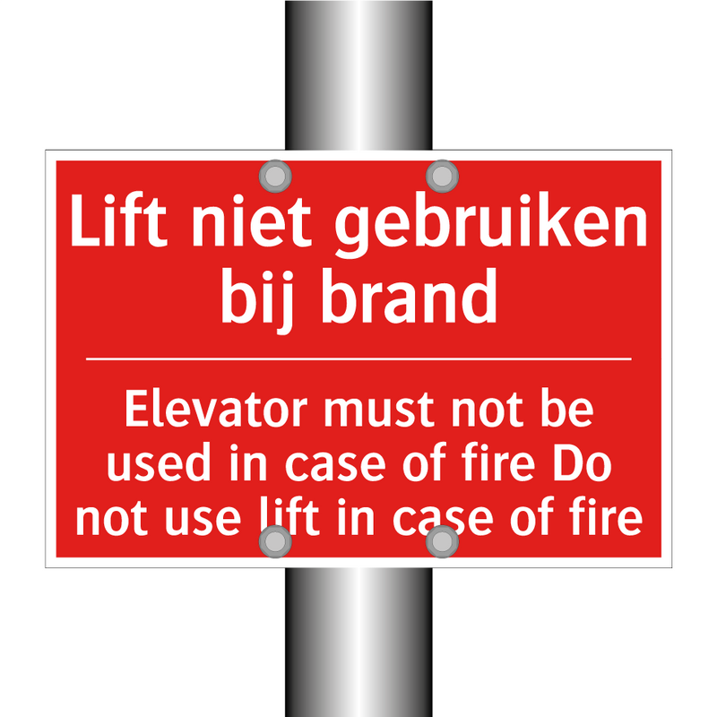 Lift niet gebruiken bij brand - Elevator must not be used in case of fire /.../