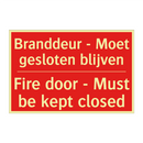 Branddeur - Moet gesloten blijven - Fire door - Must be kept closed