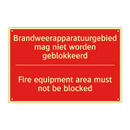 Brandweerapparatuurgebied mag niet worden /.../ - Fire equipment area must not be blocked