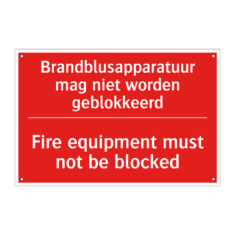 Brandblusapparatuur mag niet worden geblokkeerd /.../ - Fire equipment must not be blocked