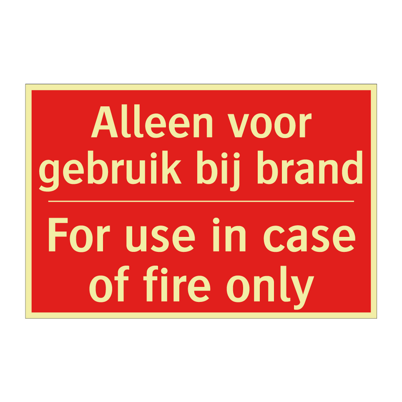 Alleen voor gebruik bij brand - For use in case of fire only