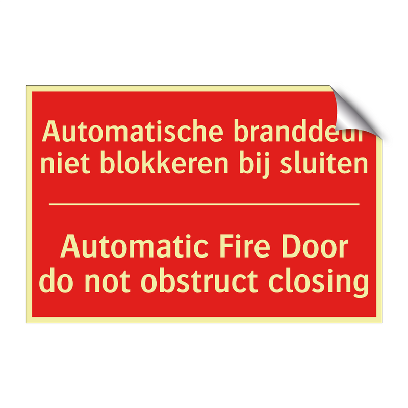 Automatische branddeur niet blokkeren bij /.../ - Automatic Fire Door do not obstruct closing /.../