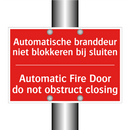 Automatische branddeur niet blokkeren bij /.../ - Automatic Fire Door do not obstruct closing /.../