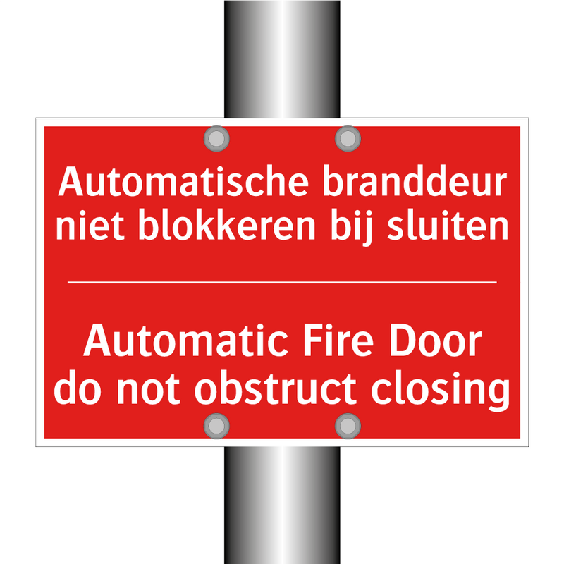 Automatische branddeur niet blokkeren bij /.../ - Automatic Fire Door do not obstruct closing /.../