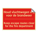 Houd vluchtwegen vrij voor de brandweer - Keep escape routes clear for the fire department /.../