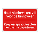Houd vluchtwegen vrij voor de brandweer - Keep escape routes clear for the fire department /.../