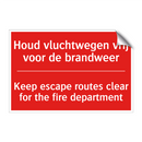 Houd vluchtwegen vrij voor de brandweer - Keep escape routes clear for the fire department /.../