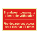 Brandweer toegang, te allen tijde vrijhouden /.../ - Fire department access, keep clear at all /.../