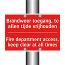 Brandweer toegang, te allen tijde vrijhouden /.../ - Fire department access, keep clear at all /.../