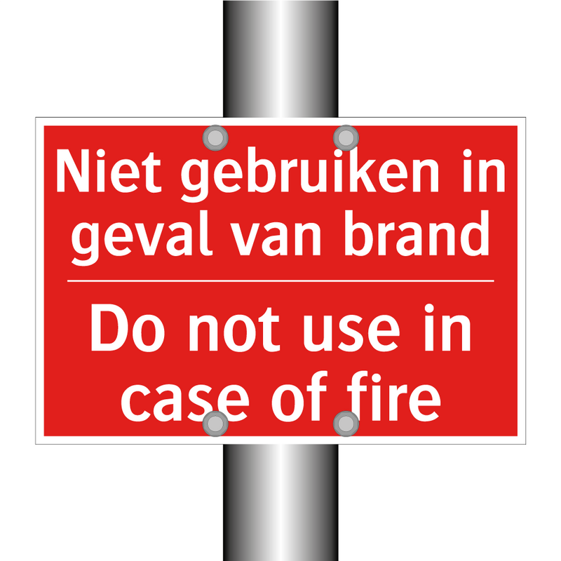 Niet gebruiken in geval van brand - Do not use in case of fire