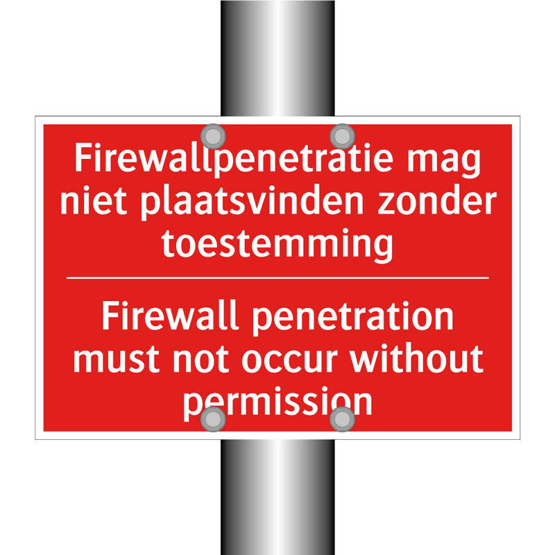 Firewallpenetratie mag niet plaatsvinden /.../ - Firewall penetration must not occur without /.../