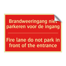 Brandweeringang niet parkeren voor de ingang /.../ - Fire lane do not park in front of the entrance /.../