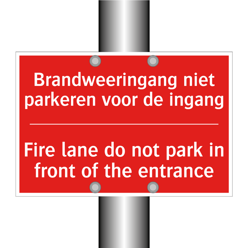 Brandweeringang niet parkeren voor de ingang /.../ - Fire lane do not park in front of the entrance /.../