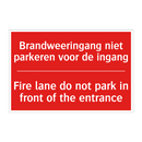 Brandweeringang niet parkeren voor de ingang /.../ - Fire lane do not park in front of the entrance /.../