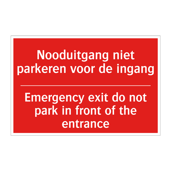 Nooduitgang niet parkeren voor de ingang - Emergency exit do not park in front of the /.../