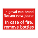 In geval van brand flessen verwijderen - In case of fire, remove bottles
