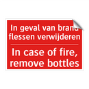 In geval van brand flessen verwijderen - In case of fire, remove bottles