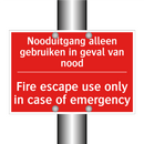 Nooduitgang alleen gebruiken in geval van /.../ - Fire escape use only in case of emergency /.../