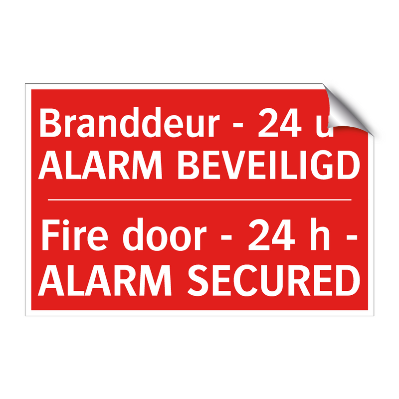 Branddeur - 24 u - ALARM BEVEILIGD - Fire door - 24 h - ALARM SECURED