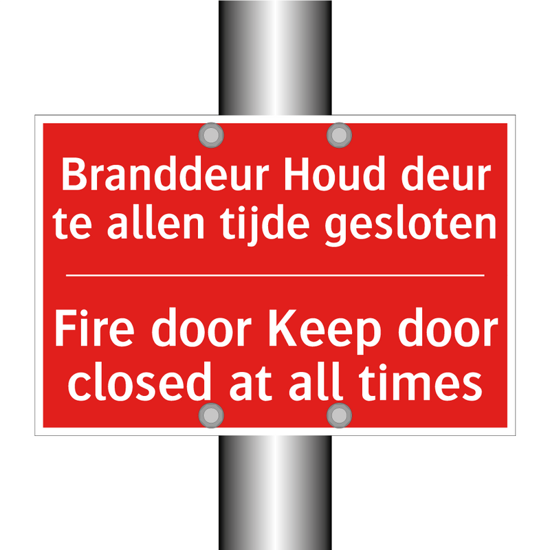 Branddeur Houd deur te allen tijde gesloten - Fire door Keep door closed at all times