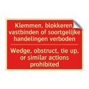 Klemmen, blokkeren, vastbinden of soortgelijke /.../ - Wedge, obstruct, tie up, or similar actions /.../