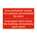 Evacuatiealarm verlaat het gebouw onmiddellijk /.../ - Evacuation alarm leave the building immediately /.../