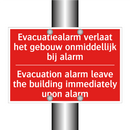 Evacuatiealarm verlaat het gebouw onmiddellijk /.../ - Evacuation alarm leave the building immediately /.../