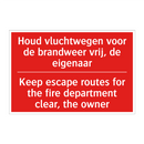 Houd vluchtwegen voor de brandweer vrij, /.../ - Keep escape routes for the fire department /.../