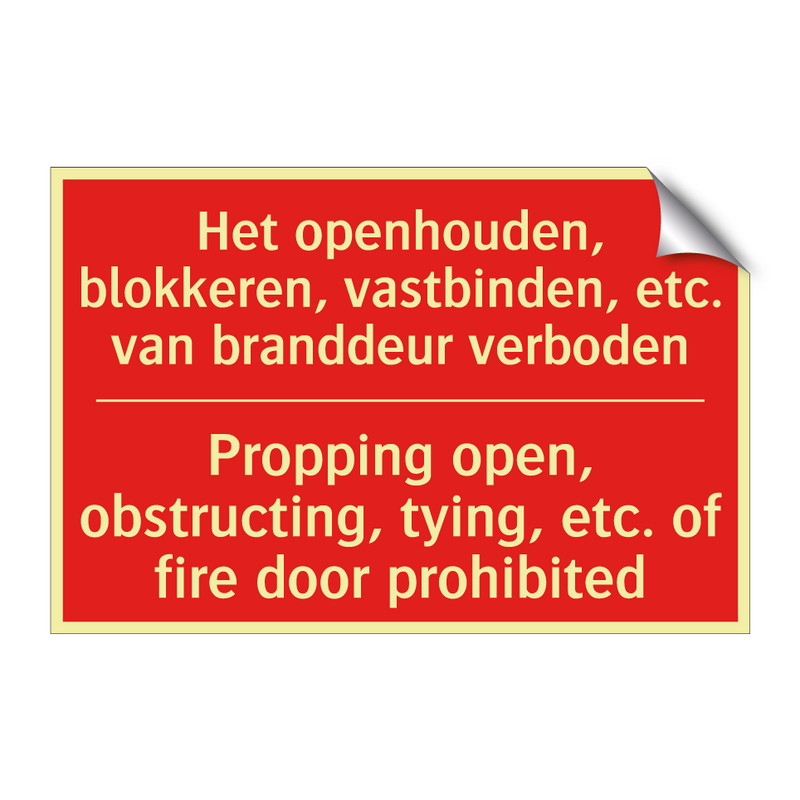 Het openhouden, blokkeren, vastbinden, etc. /.../ - Propping open, obstructing, tying, etc. /.../